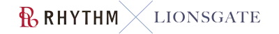 RHYTHM × LIONSGATE